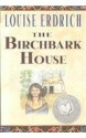 The Birchbark House - Louise Erdrich