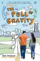 The Pull of Gravity - Gae Polisner