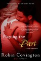 Playing the Part - Robin Covington