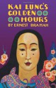 Kai Lung's Golden Hours - Ernest Bramah