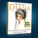 Princess Diana: The Amazing Life and Tragic Death of the Queen of Hearts - Jessica Jayne