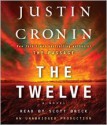 The Twelve - Scott Brick, Justin Cronin