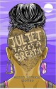 Juliet Takes a Breath - Gabby Rivera