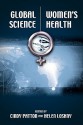 Global Science / Women's Health - Cindy Patton, Helen Loshny