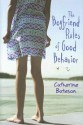 The Boyfriend Rules of Good Behavior - Catherine Bateson