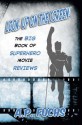 Look, Up on the Screen! the Big Book of Superhero Movie Reviews - A.P. Fuchs