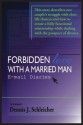 Forbidden Love with a Married Man: E-mail Diaries - Dennis J. Schleicher, Candace Bushnell, Bonnie Kaye