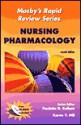 Mosby's Rapid Review Series: Nursing Pharmacology [With CDROM] - Paulette D. Rollant, Karen Hill