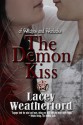 The Demon Kiss - Lacey Weatherford