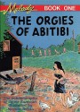 Melody. The Orgies Of Abitibi - Sylvie Rancourt