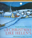 A Christmas Like Helen's - Natalie Kinsey-Warnock, Mary Azarian