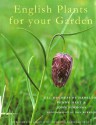 English Plants for Your Garden - Jill Hamilton