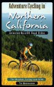 Adventure Cycling in Northern California: Selected on and Off Road Rides - Adventure Cycling Association