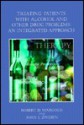 Treating Patients with Alcohol and Other Drug Problems: An Integrated Approach - Robert D. Margolis, Joan E. Zweben