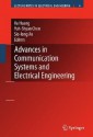 Advances in Communication Systems and Electrical Engineering (Lecture Notes Electrical Engineering) (Lecture Notes in Electrical Engineering) - Sio-Iong Ao, Xu Huang, Yuh-Shyan Chen