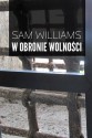 W obronie wolności - Sam Williams