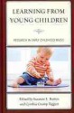 Learning from Young Children: Research in Early Childhood Music - Suzanne L. Burton, Jenny Alvarez, Audrey Berger Cardany, Lecia Cecconi-Roberts, Shelly Cooper, Diana Dansereau, Joyce Jordan-DeCarbo, John W. Flohr, Joy Galliford, John Grego, Claire Gri, Hannah Gruber, Christina M. Hornbach, Beatriz Ilari, Julie Derges Kastner, Dan Kea