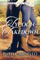 Tycoon Takedown - Ruth Cardello