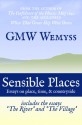 Sensible Places: essays on place, time, & countryside - G.M.W. Wemyss