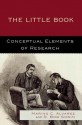 The Little Book: Conceptual Elements of Research - Marino C. Alvarez, Bob D. Gowin