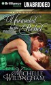 Unraveled by the Rebel - Michelle Willingham