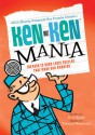 Will Shortz Presents the Puzzle Doctor: KenKen Mania: 150 Easy to Hard Logic Puzzles That Make You Smarter - Will Shortz, Tetsuya Miyamoto, KenKen Puzzle Staff, KenKen Puzzle, LLC