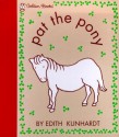 Pat the Pony (Touch and Feel) - Edith Kunhardt, Edith Kunhardt Davis