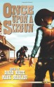 Once Upon a Sixgun - Nikki Nelson-Hicks, Lee Houston Jr, Mark Gelineau