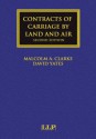 Contracts of Carriage by Land and Air - Malcolm A. Clarke, David Yates