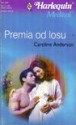 Premia od losu - Caroline Anderson