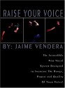 Raise Your Voice - Jaime Vendera