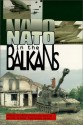 NATO in the Balkans: Voices of Opposition - N. Y.) International Action Center (New York, Ramsey Clark