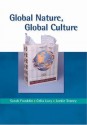 Global Nature, Global Culture - Sarah Franklin, Jackie Stacey, Celia Lury