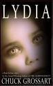 Lydia (a flash fiction story) - Chuck Grossart