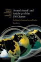 'Armed Attack' and Article 51 of the Un Charter: Evolutions in Customary Law and Practice - Tom Ruys