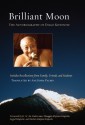 Brilliant Moon: The Autobiography of Dilgo Khyentse - Dilgo Khyentse