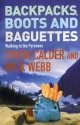 Backpacks, Boots and Baguettes - Simon Calder