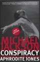 Michael Jackson Conspiracy: New Edition - Aphrodite Jones, Michael Jackson, Tom Mesereau