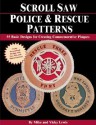 Scroll Saw Police & Rescue Patterns: 55 Basic Designs for Creating Commemorative Plaques - Vicky Lewis, Vicky Lewis