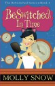 BeSwitched in Time (Volume 4) - Molly Snow