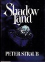 Shadowland - Peter Straub