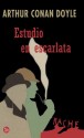 Estudio En escarlata (Sherlock Holmes #1) - Arthur Conan Doyle