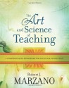 The Art And Science Of Teaching: A Comprehensive Framework For Effective Instruction - Robert J. Marzano