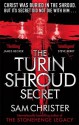 The Turin Shroud Secret - Sam Christer