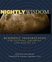 Nightly Wisdom: Buddhist Inspirations for Sleeping, Dreaming, and Waking Up - Josh Bartok, Gustavo Szpilman Cutz