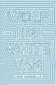 Wolf in White Van - John Darnielle