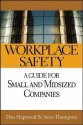 Workplace Safety: A Guide for Small and Midsized Companies - Dan Hopwood, Steve Thompson