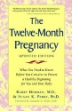 The Twelve Month Pregnancy - Barry E Herman, Barry Herman