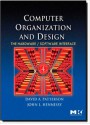 Computer Organization and Design, Fourth Edition: The Hardware/Software Interface (The Morgan Kaufmann Series in Computer Architecture and Design) - David A. Patterson, John L. Hennessy