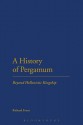 A History of Pergamum: Beyond Hellenistic Kingship - Richard Evans